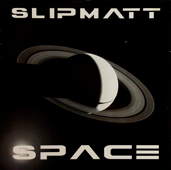 Slipmatt : Space (12")