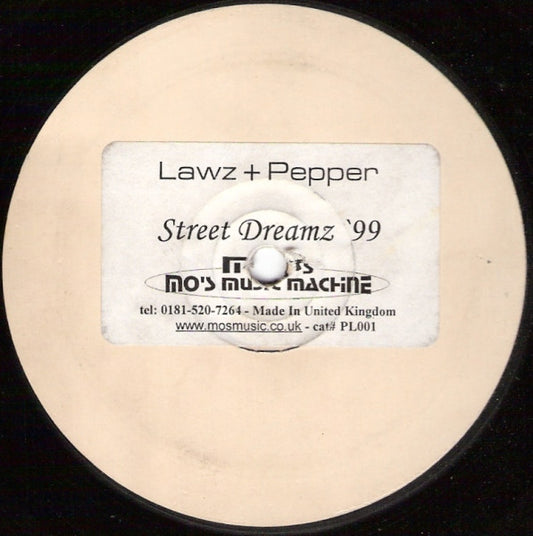 Lawz + Pepper : Street Dreamz '99 (12", W/Lbl)