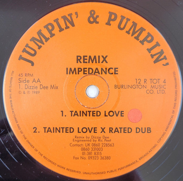Impedance : Tainted Love (Remix) (12")