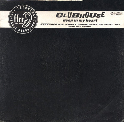 Club House : Deep In My Heart (12")