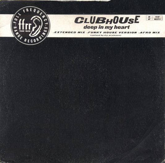Club House : Deep In My Heart (12")