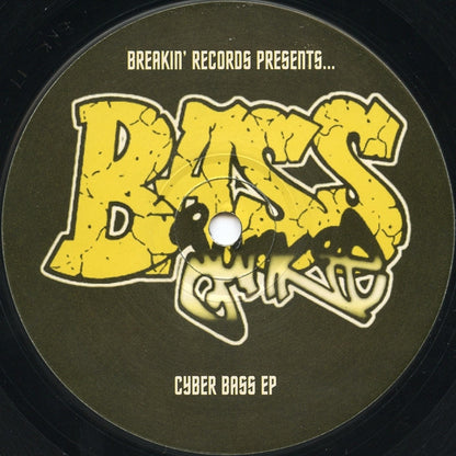 Bass Junkie : Cyber Bass EP (12", EP)