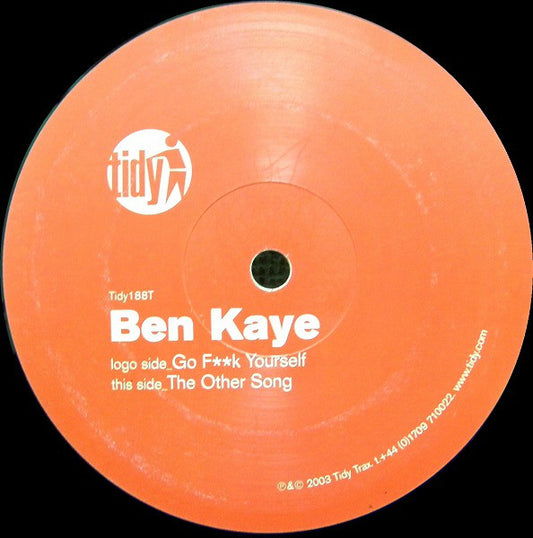 Ben Kaye : Go F**k Yourself (12", Single)