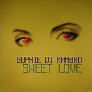 Sophie Di Mambro : Sweet Love (12")