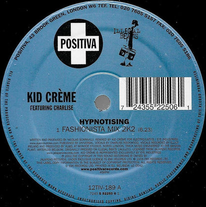 Kid Crème Featuring Charlise* : Hypnotising (12")
