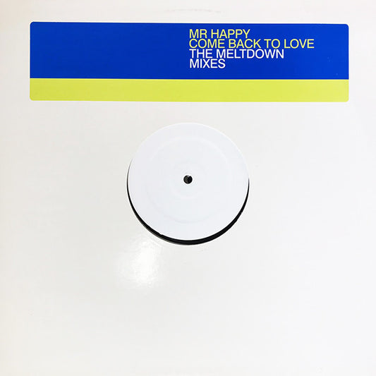 Mr. Happy : Come Back To Love (12", Promo, W/Lbl)