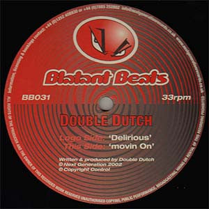 Double Dutch (2) : Delirious / Movin On (12")