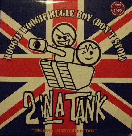2 In A Tank : Boogie Woogie Bugle Boy (Don't Stop) (12")