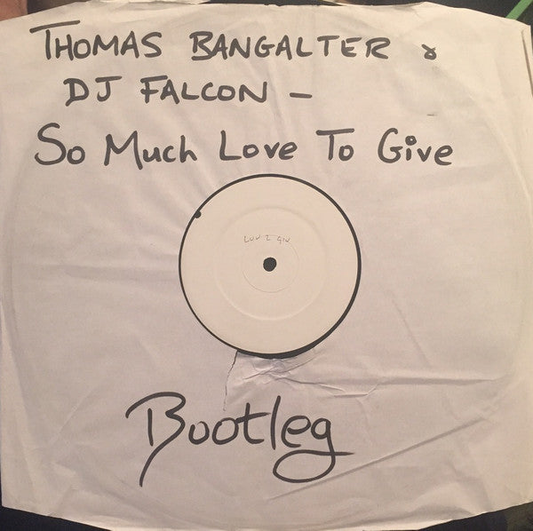 Thomas Bangalter & DJ Falcon / Room 5 : So Much Love (Remix) / Make Luv (Remix) (12", Unofficial, W/Lbl)