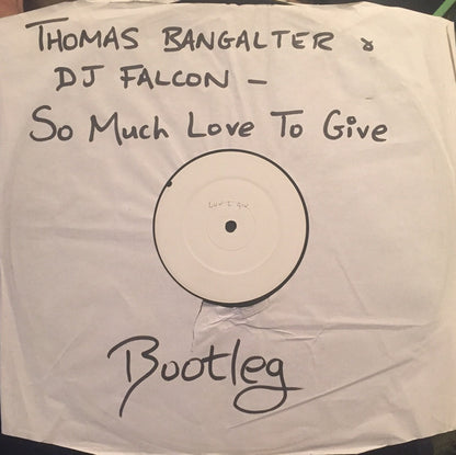 Thomas Bangalter & DJ Falcon / Room 5 : So Much Love (Remix) / Make Luv (Remix) (12", Unofficial, W/Lbl)
