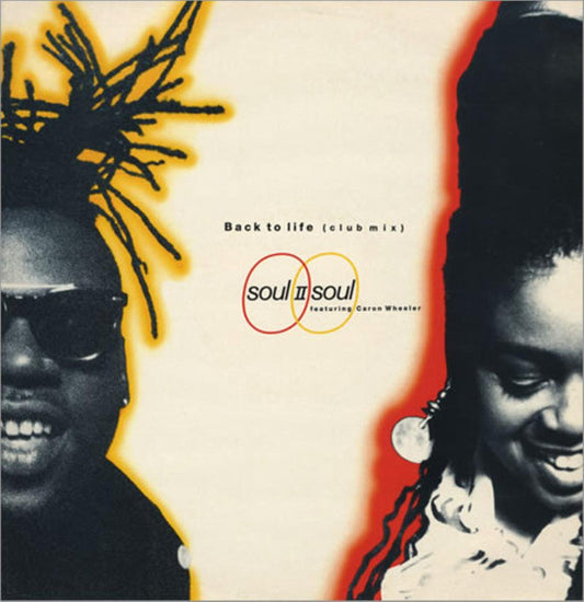 Soul II Soul Featuring Caron Wheeler : Back To Life (Club Mix) (12", Single, RE)