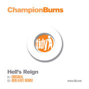 Champion Burns : Hell's Reign (12")