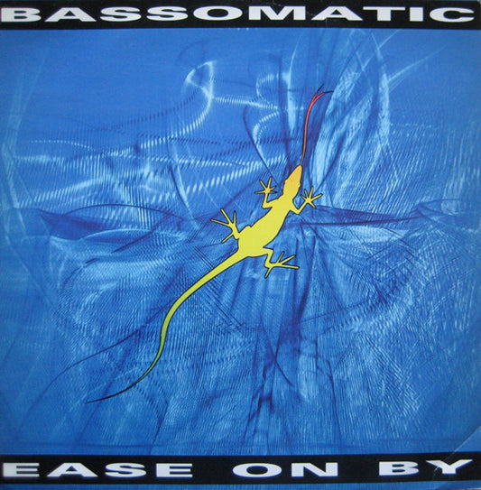 Bassomatic : Ease On By (12", Single)