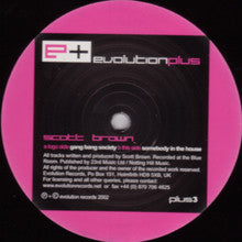 Scott Brown : Gang Bang Society / Somebody In The House (12", Pin)
