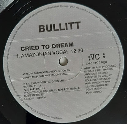 Bullitt : Cried To Dream (2x12", Promo)