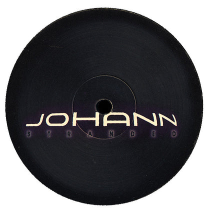 Johann (9) : Stranded (12")