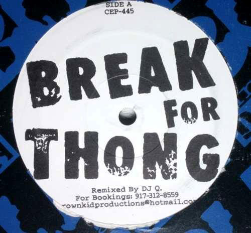 Unknown Artist : Break For Thong / Follow The Thong (12", Unofficial)
