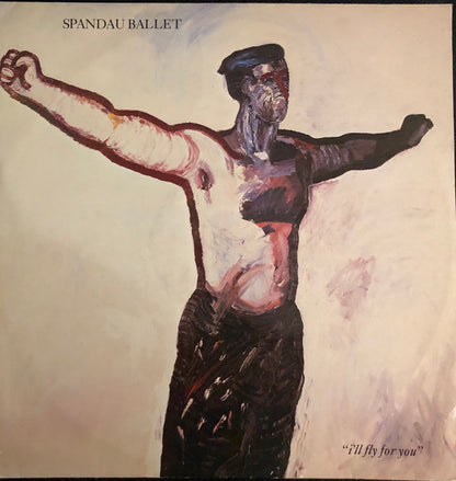 Spandau Ballet : I'll Fly For You (12", Single)