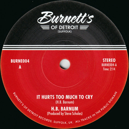 H.B. Barnum / Betty O'Brien : It Hurts Too Much To Cry / She'll Be Gone (7", Single, RE)