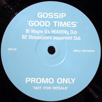 Gossip* : Good Times (12", Promo)