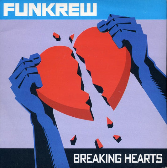 The Funkrew : Breaking Hearts (12")