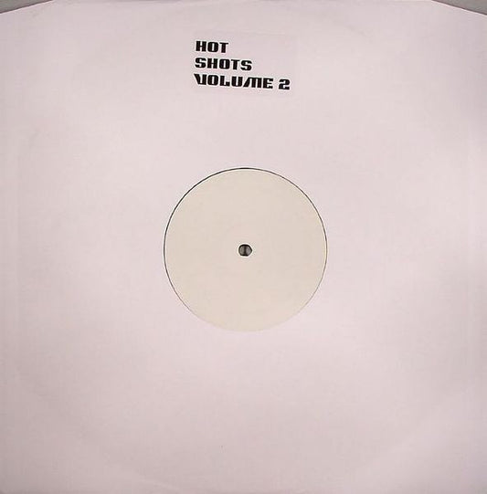 Various : Hot Shots Volume 2 (12", Unofficial, W/Lbl)