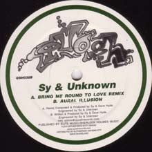 Sy & Unknown : Bring Me Round To Love Remix / Aural Illusion (12")