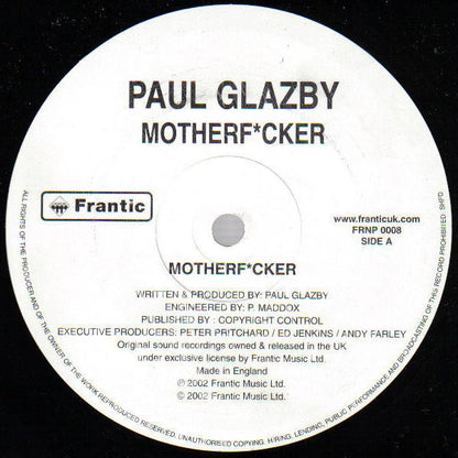 Paul Glazby & Paul Janes : Motherf*cker (12")