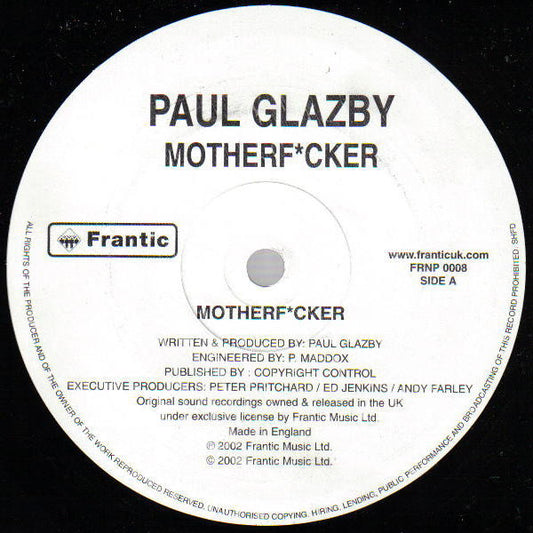 Paul Glazby & Paul Janes : Motherf*cker (12")