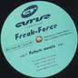 Freak Force : Future Music (12")