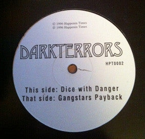 Darkterrors : Dice With Danger / Gangstars Payback (12")