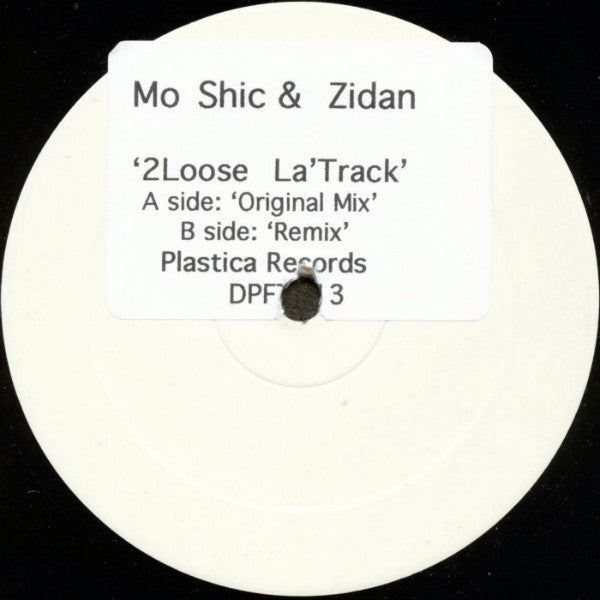 Moshic & Zidan : 2Loose La'Track (12", W/Lbl, Sti)