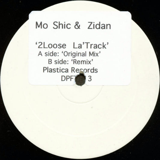 Moshic & Zidan : 2Loose La'Track (12", W/Lbl, Sti)