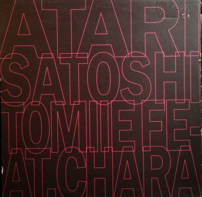 Satoshi Tomiie Feat. Chara : Atari (12")