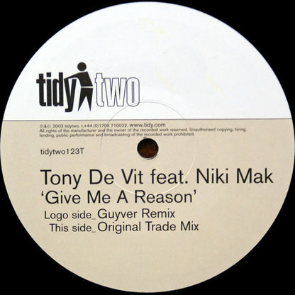 Tony De Vit Feat. Niki Mak : Give Me A Reason (12")
