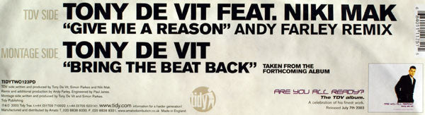 Tony De Vit : Give Me A Reason / Bring The Beat Back (12", Pic)