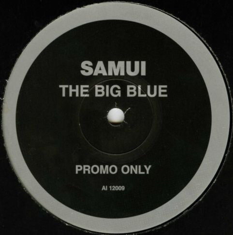 Samui : The Big Blue (12", S/Sided, Promo)