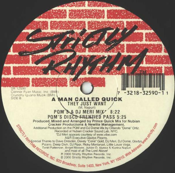 A Man Called Quick : They Just Want (12")