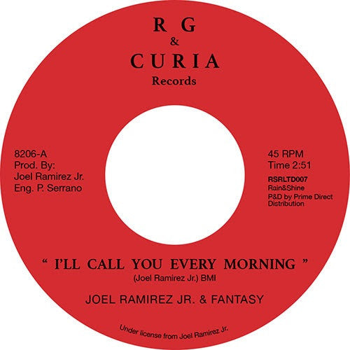 Joel Ramirez Jr. & Fantasy (42) : I'll Call You Every Morning (7", RE)