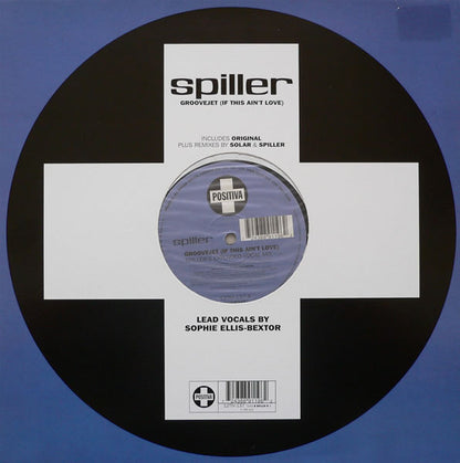 Spiller : Groovejet (If This Ain't Love) (12", Single)