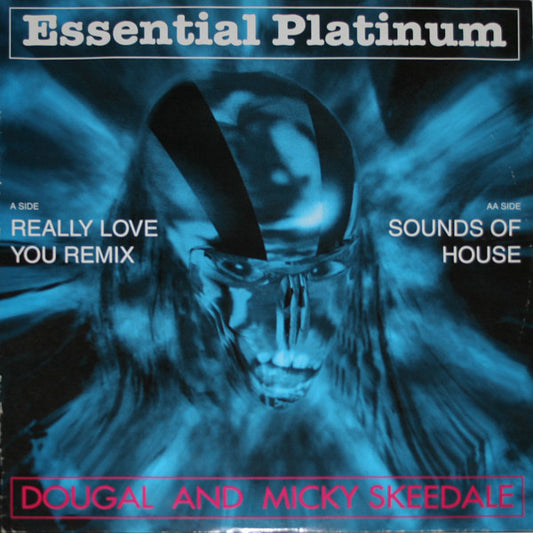 Dougal And Mickey Skeedale* : Really Love You Remix / Sounds Of House (12")