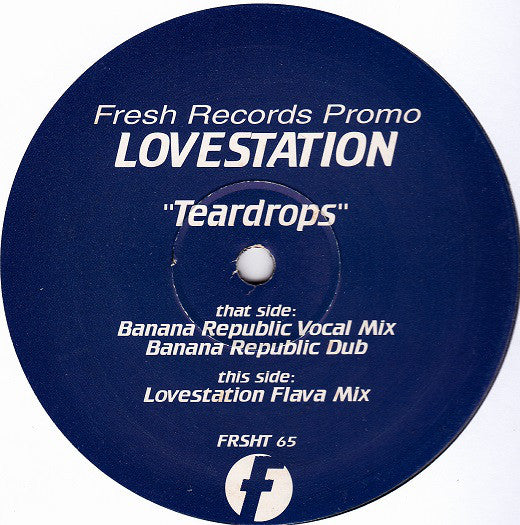 Lovestation : Teardrops (Promo 2) (12", Promo)