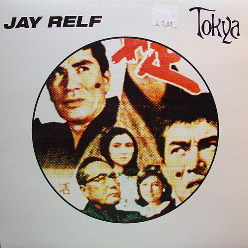 Jay Relf : Tokya (12")