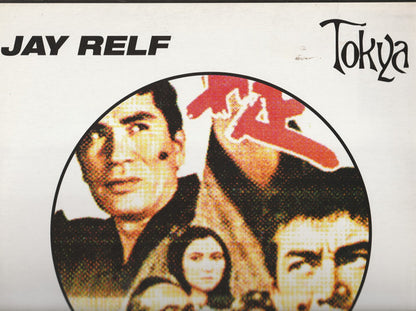 Jay Relf : Tokya (12")