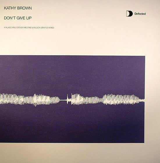 Kathy Brown : Don't Give Up (12")