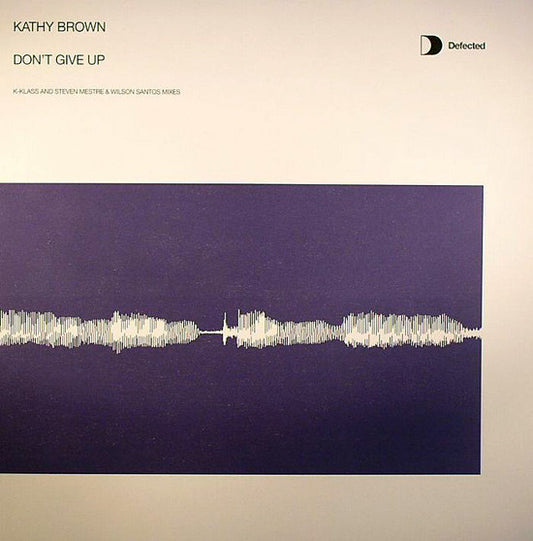 Kathy Brown : Don't Give Up (12")
