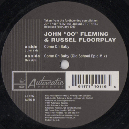 John '00' Fleming & Russel Floorplay* : Come On Baby (12")