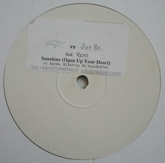 Madjolly Vs Jet St.* Feat: Remi : Sunshine (Open Up Your Heart) (12", W/Lbl, Sti)