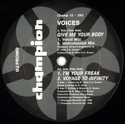 Voices (3) : Give Me Your Body (12", Promo)