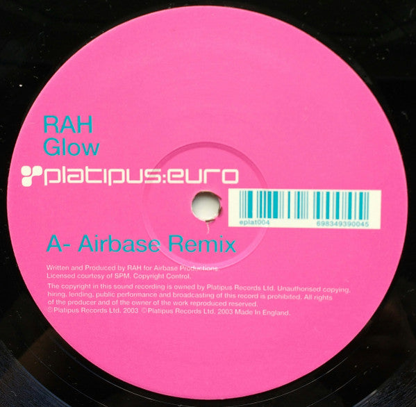 Rah : Glow / Wave (The Airbase Mixes) (12")